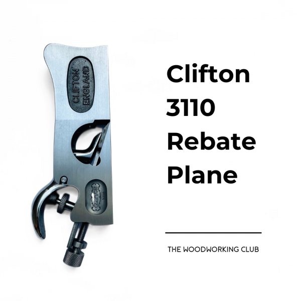 The Woodworking Club Clifton 3110 Rebate Plane