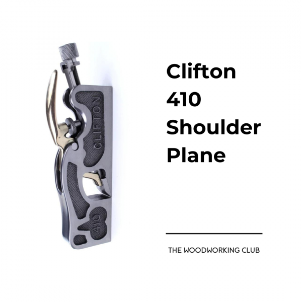 The Woodworking Club Clifton 410 Shoulder Plane