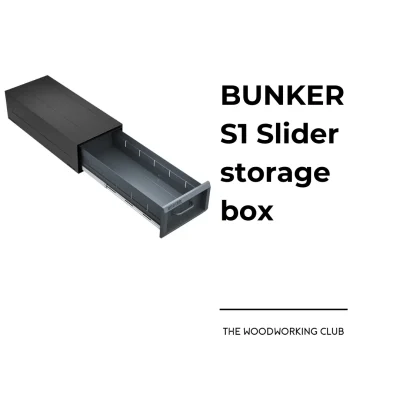 BUNKER S1 Slider storage box thewoodworking.club